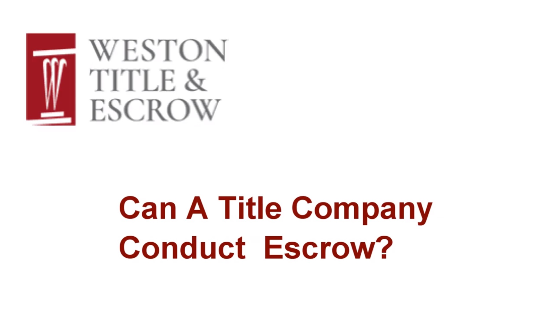 Can A Title Company Conduct Escrow?