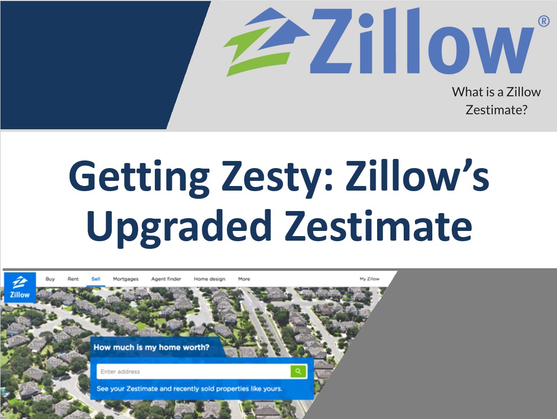 Getting Zesty: Zillow’s Upgraded Zestimate